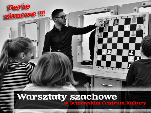 Warsztaty szachowe - Ferie zimowe 2023