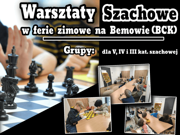 Warsztaty szachowe - Ferie Zimowe 2024