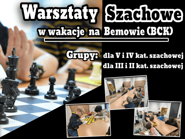 Warsztaty szachowe w wakacje